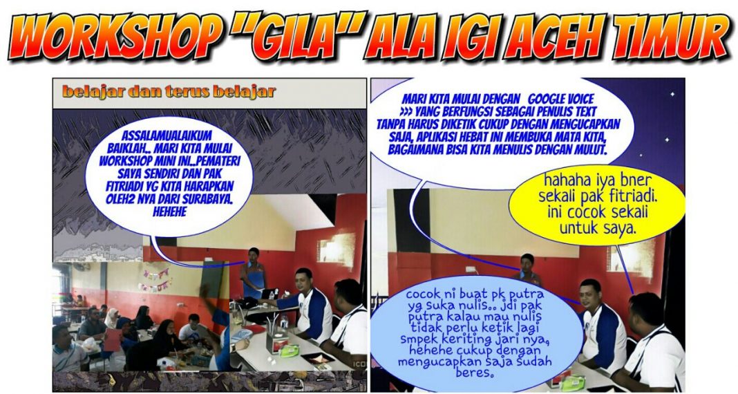  KOMIK Workshop Gila ala IGI Aceh Timur Ikatan Guru 